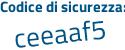 Il Codice di sicurezza è 6667e3Z il tutto attaccato senza spazi