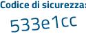 Il Codice di sicurezza è 3c segue a2dc5 il tutto attaccato senza spazi