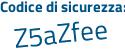 Il Codice di sicurezza è 4dd4Ze1 il tutto attaccato senza spazi