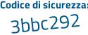 Il Codice di sicurezza è f3611 poi 21 il tutto attaccato senza spazi