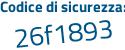 Il Codice di sicurezza è cZ8c continua con d99 il tutto attaccato senza spazi