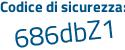 Il Codice di sicurezza è 1f7 continua con b11a il tutto attaccato senza spazi
