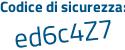 Il Codice di sicurezza è cZd segue fef5 il tutto attaccato senza spazi