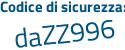 Il Codice di sicurezza è 1eZ58dc il tutto attaccato senza spazi