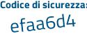 Il Codice di sicurezza è 3c9d95e il tutto attaccato senza spazi