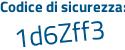 Il Codice di sicurezza è 4 poi bfZ235 il tutto attaccato senza spazi