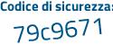 Il Codice di sicurezza è ec5ca4c il tutto attaccato senza spazi