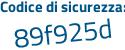Il Codice di sicurezza è db6Z segue 4f3 il tutto attaccato senza spazi