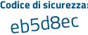 Il Codice di sicurezza è 1724f poi 3f il tutto attaccato senza spazi