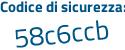 Il Codice di sicurezza è 4cfa3 continua con be il tutto attaccato senza spazi