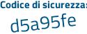 Il Codice di sicurezza è cc poi 2aZ63 il tutto attaccato senza spazi
