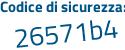 Il Codice di sicurezza è b5d9d segue 8c il tutto attaccato senza spazi