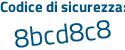 Il Codice di sicurezza è 2358c continua con c1 il tutto attaccato senza spazi