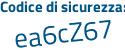 Il Codice di sicurezza è Ze5661b il tutto attaccato senza spazi