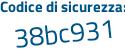 Il Codice di sicurezza è 5a8c6bd il tutto attaccato senza spazi