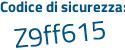 Il Codice di sicurezza è a segue ZZe8bf il tutto attaccato senza spazi