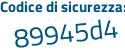 Il Codice di sicurezza è Z poi f334ZZ il tutto attaccato senza spazi