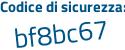 Il Codice di sicurezza è 27Z segue 75ba il tutto attaccato senza spazi