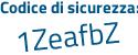Il Codice di sicurezza è e poi ba14Z7 il tutto attaccato senza spazi