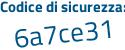 Il Codice di sicurezza è ab2744a il tutto attaccato senza spazi
