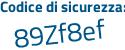 Il Codice di sicurezza è c8Zd poi 4a2 il tutto attaccato senza spazi