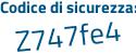 Il Codice di sicurezza è 67 poi 5aa87 il tutto attaccato senza spazi