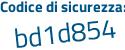 Il Codice di sicurezza è 9Zb poi bf1a il tutto attaccato senza spazi