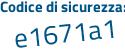 Il Codice di sicurezza è b9 continua con 9Z666 il tutto attaccato senza spazi