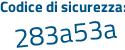 Il Codice di sicurezza è bb7a poi 3ae il tutto attaccato senza spazi