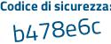 Il Codice di sicurezza è ZZ39 segue 3dZ il tutto attaccato senza spazi