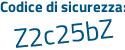 Il Codice di sicurezza è Z43bab7 il tutto attaccato senza spazi