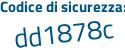 Il Codice di sicurezza è c6b segue 6bec il tutto attaccato senza spazi