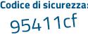 Il Codice di sicurezza è d3 poi 1dcba il tutto attaccato senza spazi