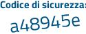 Il Codice di sicurezza è 64f segue Z278 il tutto attaccato senza spazi