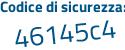 Il Codice di sicurezza è 2154c continua con Z1 il tutto attaccato senza spazi