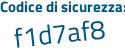 Il Codice di sicurezza è 5915ce6 il tutto attaccato senza spazi