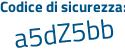 Il Codice di sicurezza è 37bc542 il tutto attaccato senza spazi