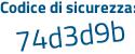 Il Codice di sicurezza è 25c segue 8ff2 il tutto attaccato senza spazi