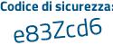 Il Codice di sicurezza è 326a7f6 il tutto attaccato senza spazi