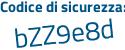 Il Codice di sicurezza è 24534 segue 4f il tutto attaccato senza spazi