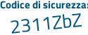 Il Codice di sicurezza è c poi 9ffe63 il tutto attaccato senza spazi