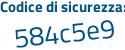 Il Codice di sicurezza è 177a1b5 il tutto attaccato senza spazi
