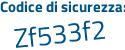 Il Codice di sicurezza è f continua con 6c956b il tutto attaccato senza spazi