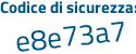Il Codice di sicurezza è ebf2 poi 8fd il tutto attaccato senza spazi