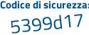 Il Codice di sicurezza è 5Ze poi 874d il tutto attaccato senza spazi