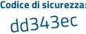 Il Codice di sicurezza è 7d2d8 continua con b5 il tutto attaccato senza spazi