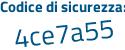 Il Codice di sicurezza è a segue 6Z33d5 il tutto attaccato senza spazi