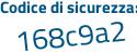 Il Codice di sicurezza è 76df6 segue e1 il tutto attaccato senza spazi