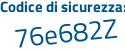 Il Codice di sicurezza è 4 poi bdf8fd il tutto attaccato senza spazi