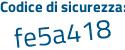 Il Codice di sicurezza è 2 poi 478243 il tutto attaccato senza spazi